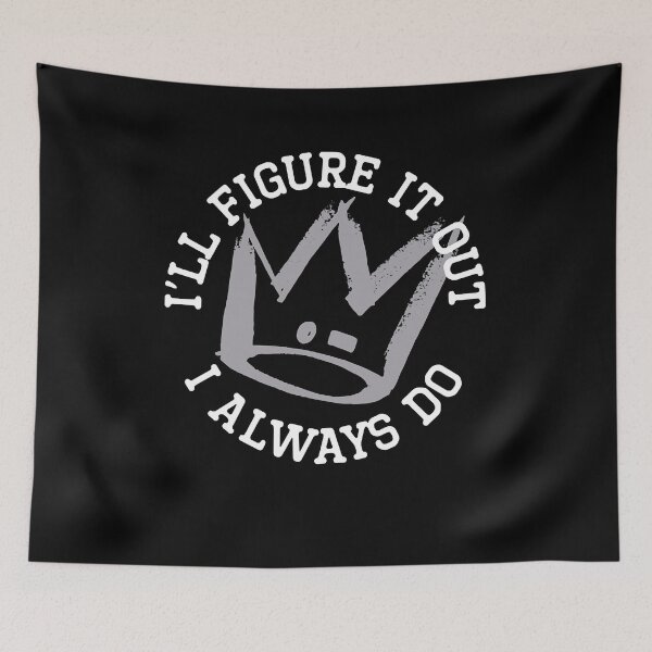 Item preview, Ill Figure It Out designed and sold by maynhanhvai.