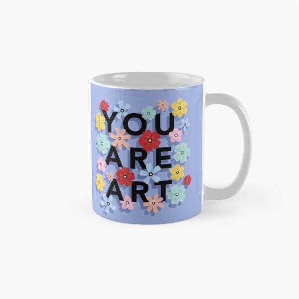 Item preview, You Are Art designed and sold by cutermelon.