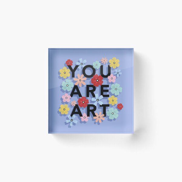 Item preview, You Are Art designed and sold by cutermelon.