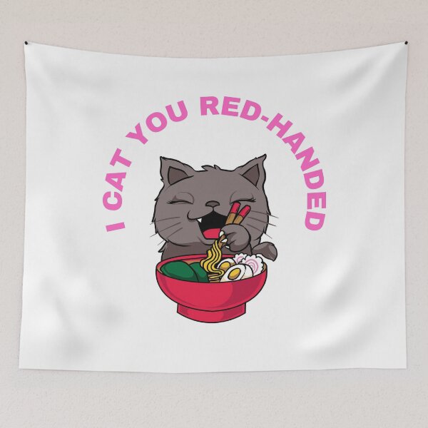 Item preview, I cat you red-handed. designed and sold by shaymaakhalaf.