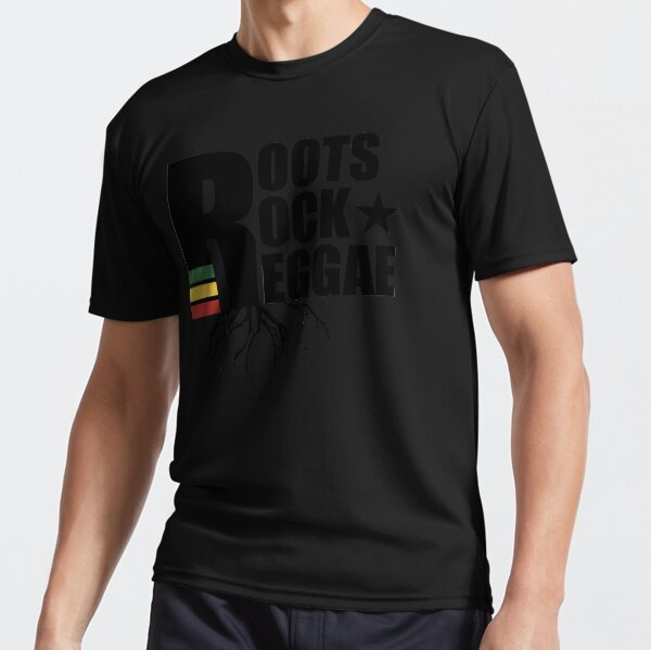 Roots Rock Reggae Active T-Shirt