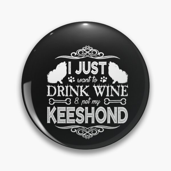 Item preview, Drink Wine And Pet Keeshond Shirt  designed and sold by StarcyWol.