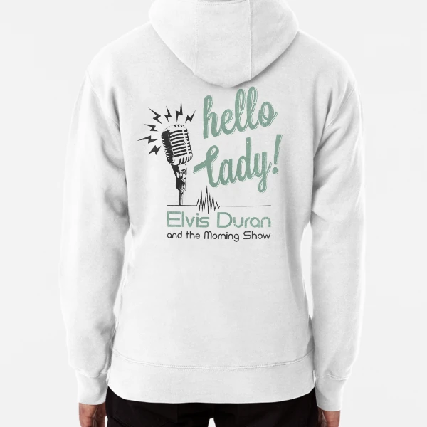 Hello lady hoodie best sale