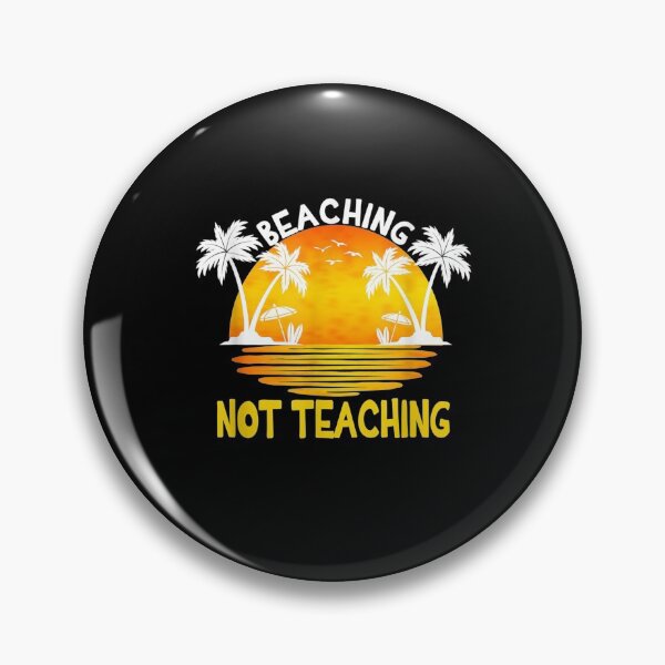 Item preview, Vintage Beaching Not Teaching Funny Vacation Summer Teacher  designed and sold by laurader.