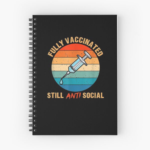 Item preview, Vaccine Vaccination I Fully Vaccinated Still Antisocial  designed and sold by laurader.