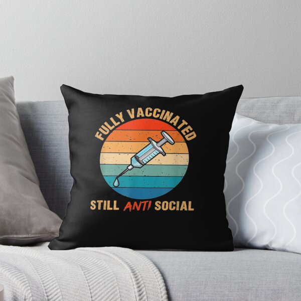 Item preview, Vaccine Vaccination I Fully Vaccinated Still Antisocial  designed and sold by laurader.