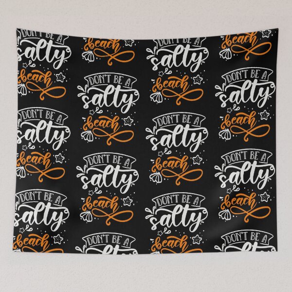 Item preview, Don't Be A Salty Beach designed and sold by FOX1999-Design.