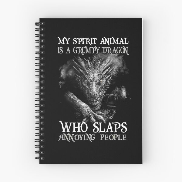 Item preview, My Spirit Animal Is A Grumpy Dragon Who Slaps Annoying  designed and sold by jerrie9.