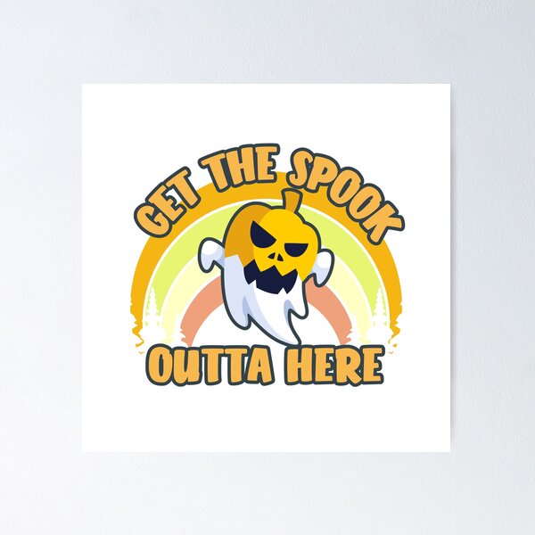 Item preview, Get The Spook Outta Here - Spooky Pumpkin Ghost designed and sold by Chubuter.