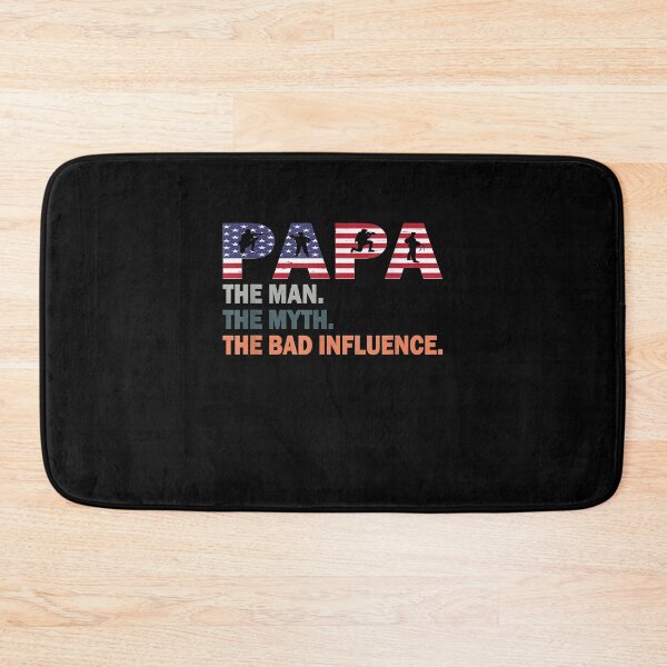 Item preview, Papa The Man The Myth The Bad Influence America Flag Gifts  designed and sold by jerrie9.
