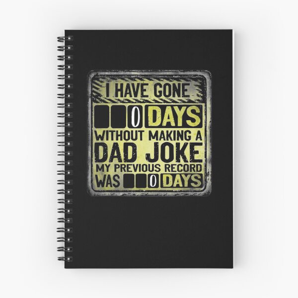 Item preview, I Have Gone 0 Days Without Making A Dad Joke Previous 0  designed and sold by jerrie9.