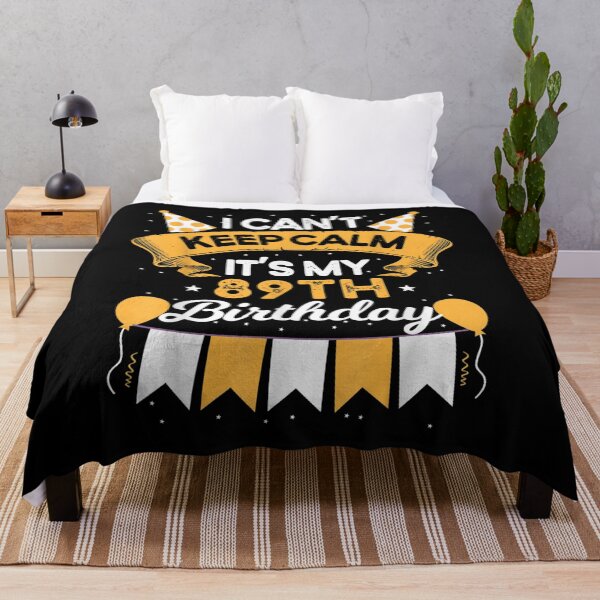 Item preview, 89 Year Old I Can't Keep Calm It's My 89th Birthday designed and sold by jerrie9.