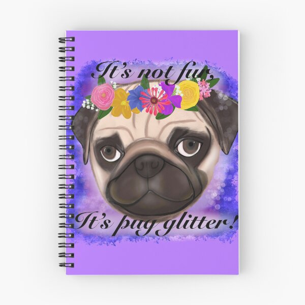 Item preview, It’s Not Fur It’s Pug Glitter  designed and sold by Jaclyn8smith8.
