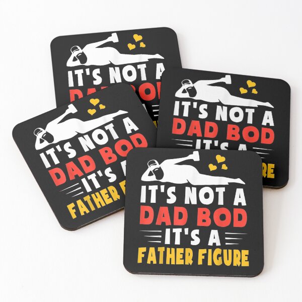 Item preview, It's Not A Dad Bod It's A Father Figure Dad Bod  designed and sold by jerrie9.