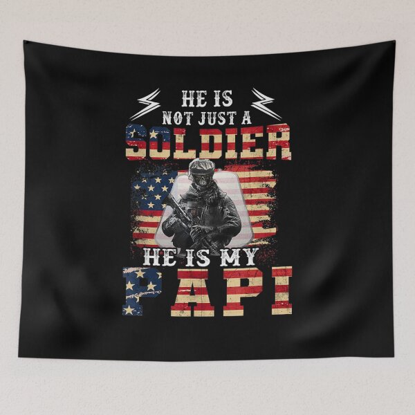 Item preview, Mens He Is Not Just A Soldier He Is My Papi Proud Army Family  designed and sold by jerrie9.