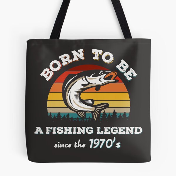 Item preview, Born To Be A Fishing Legend Since The 1970's designed and sold by Mr-FluffyTail.