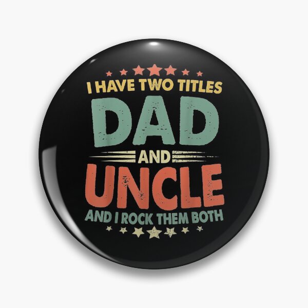 Item preview, I Have Two Titles Dad And Uncle Funny Fathers Day Gift  designed and sold by jerrie9.