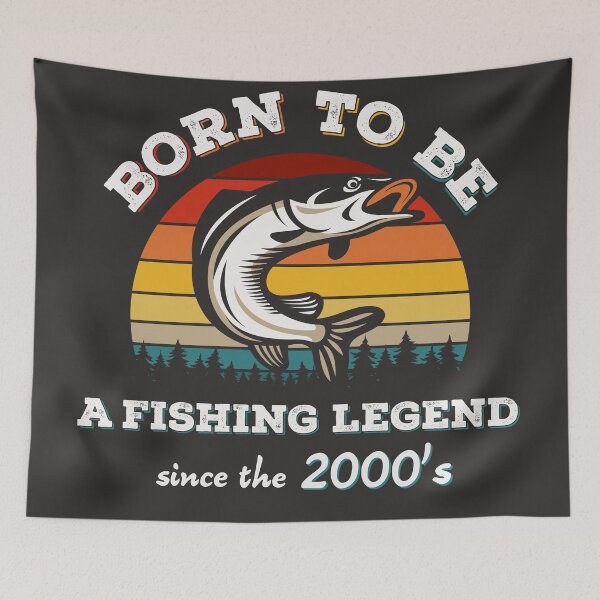 Item preview, Born To Be A Fishing Legend Since The 2000's designed and sold by Mr-FluffyTail.