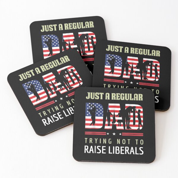 Item preview, Just A Regular Dad Trying Not To Raise Liberals Father's Day  designed and sold by jerrie9.