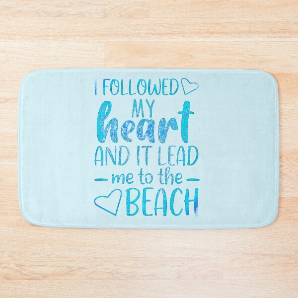 Item preview, I Followed My Heart and it Lead Me to the Beach designed and sold by CristalleLisa.