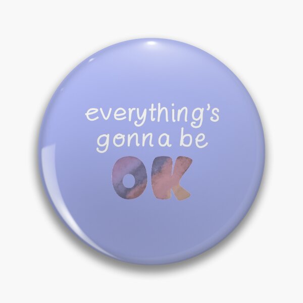 Item preview, Everything's gonna be okay - Motivational Quote designed and sold by Taladesignlab.