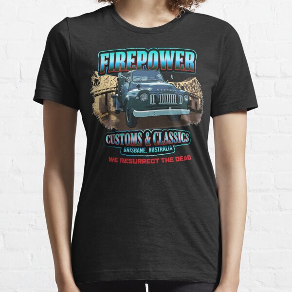 FIREPOWER CUSTOMS AND CLASSICS BEDFORD TRUCK BRISBANE AUSTRALIA Essential T-Shirt