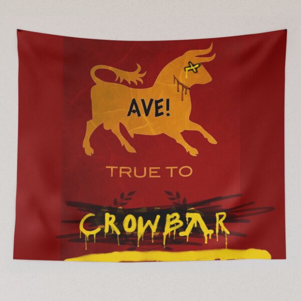 Item preview, AVE! True to Crowbar! designed and sold by Hxsinclair.