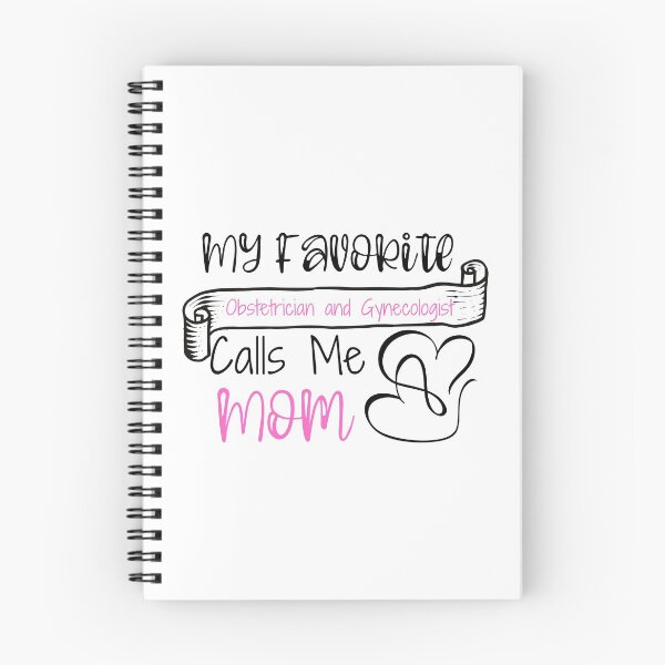 Item preview, My Favorite Obstetrician and Gynecologist Calls Me Mom designed and sold by ThebestArtshop.