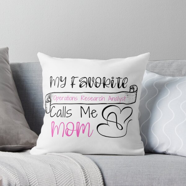 Item preview,  My Favorite   Operations Research Analyst  Calls Me Mom designed and sold by ThebestArtshop.