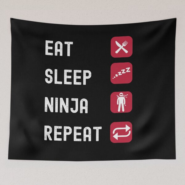 Item preview, Eat Sleep Ninja Repeat designed and sold by Str8like dattshirts.