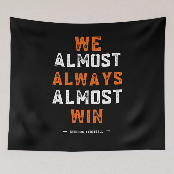 Item preview, We almost always almost win designed and sold by Str8like dattshirts.