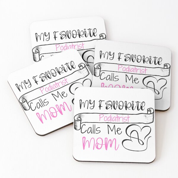Item preview, My Favorite Podiatrist Calls Me Mom designed and sold by ThebestArtshop.