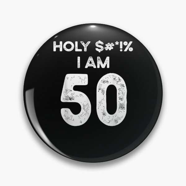 Item preview, Funny Holy Shit Im 50 50th Fiftieth Birthday  designed and sold by jerrie9.