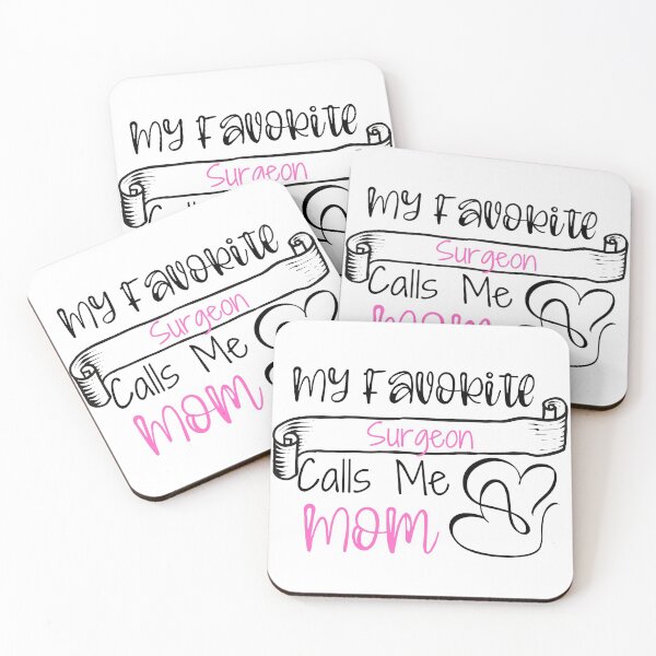 Item preview, My Favorite Surgeon Calls Me Mom designed and sold by ThebestArtshop.