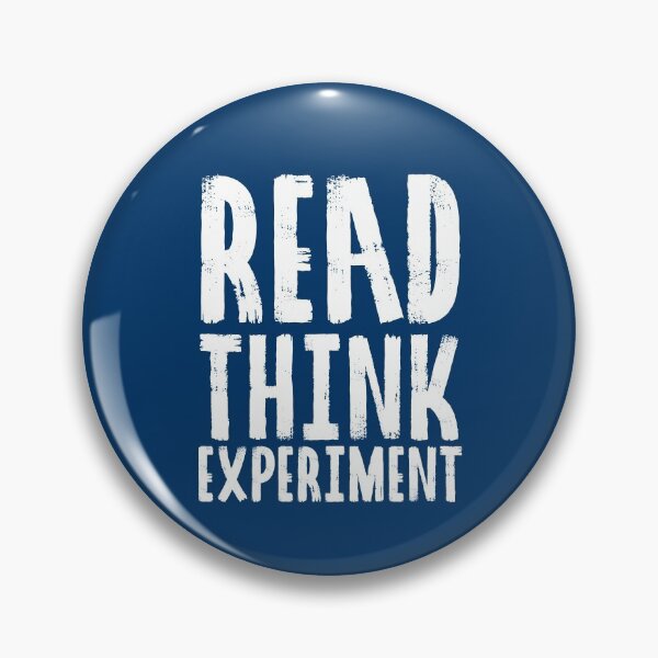 Item preview, Read, Think, Experiment. | Self Improvement | Life | Quotes | Dark Blue designed and sold by Wintre2.