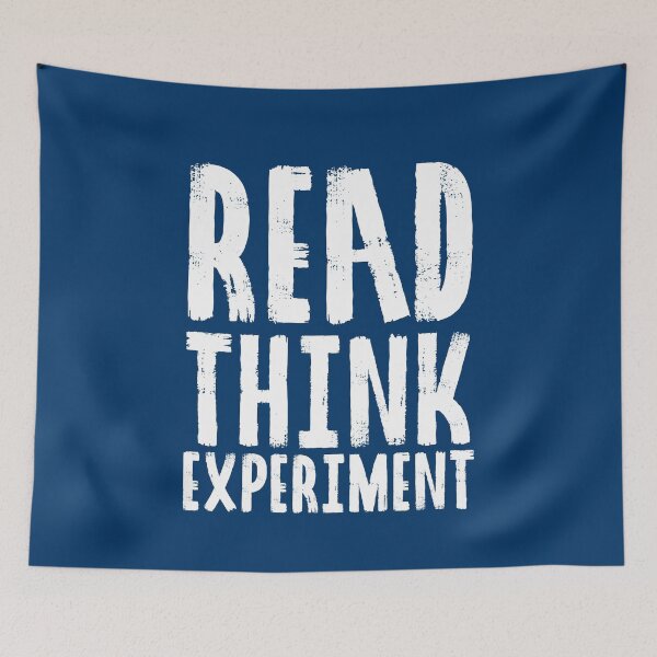 Item preview, Read, Think, Experiment. | Self Improvement | Life | Quotes | Dark Blue designed and sold by Wintre2.