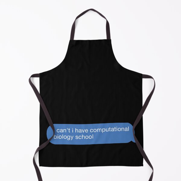 Item preview, i cant i have computational biology school designed and sold by orlumbuspirate.