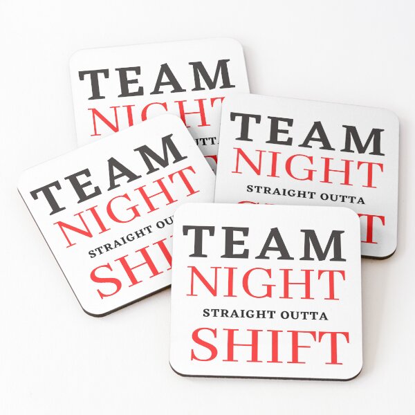 Item preview, Team night shift straight outta designed and sold by Simran  Pal ⭐⭐⭐⭐⭐.