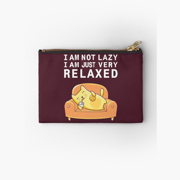 Item preview, I am not lazy, I am just very relaxed | Funny Quotes designed and sold by PabloPatterns.
