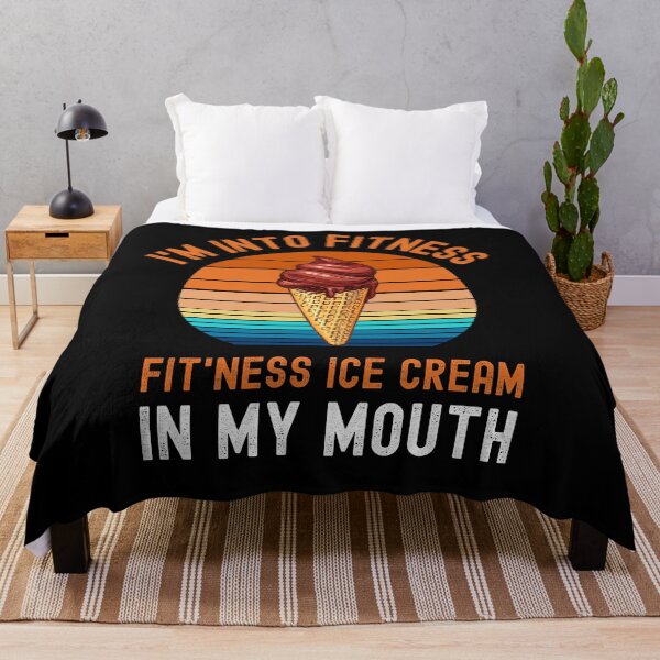 Item preview, I am into Fitness Fitness Ice cream in my mouth designed and sold by Str8like dattshirts.