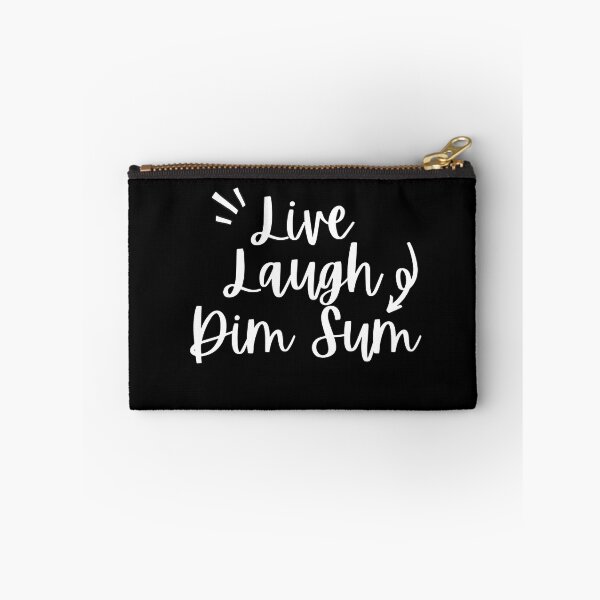 Item preview, Live, Laugh, Dim Sum designed and sold by StickerPolitics.