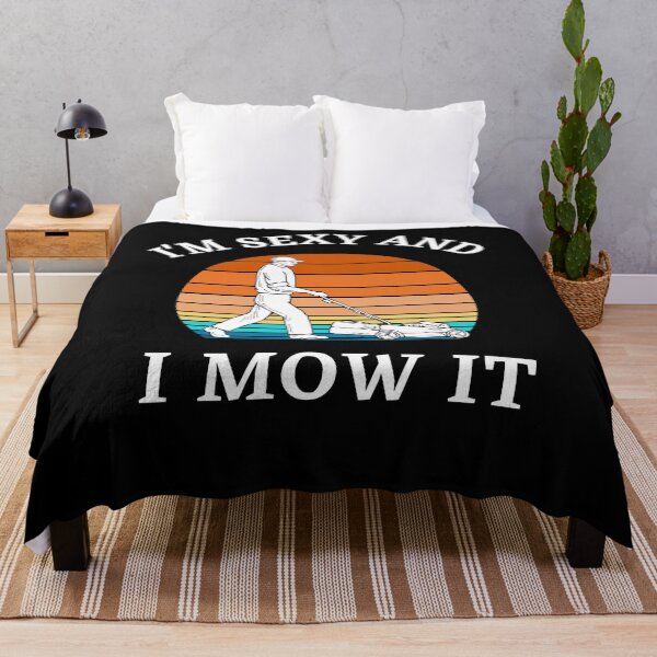 Item preview, I am sexy  and I mow it designed and sold by Str8like dattshirts.