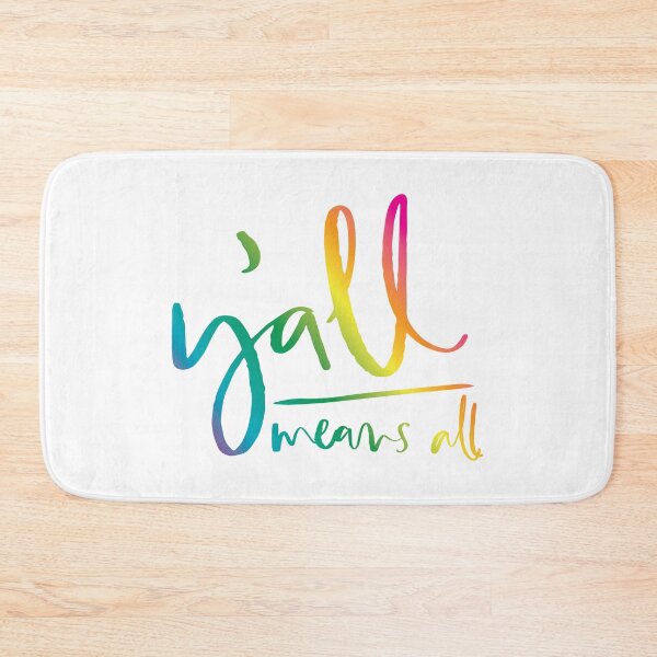 Item preview, Y'all Means All designed and sold by Lori P.