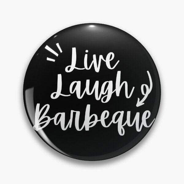 Item preview, Live, Laugh, Barbeque designed and sold by StickerPolitics.
