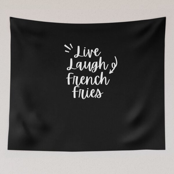 Item preview, Live, Laugh, French Fries designed and sold by StickerPolitics.