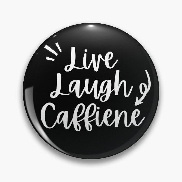 Item preview, Live, Laugh, Caffiene designed and sold by StickerPolitics.