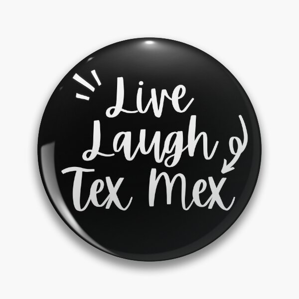 Item preview, Live, Laugh, Tex Mex designed and sold by StickerPolitics.