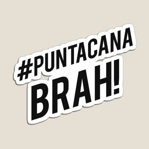 Item preview, #PuntaCana Brah! designed and sold by icdeadpixels.