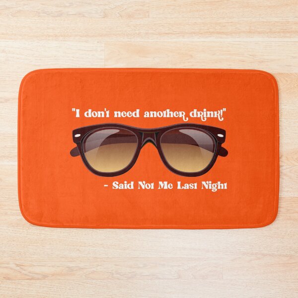 Item preview, I Don’t Need Another Drink…! (on Orange) designed and sold by PawsitiveMum.
