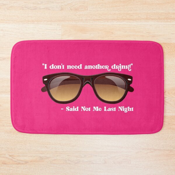 Item preview, I Don’t Need Another Drink…! (on Pink) designed and sold by PawsitiveMum.